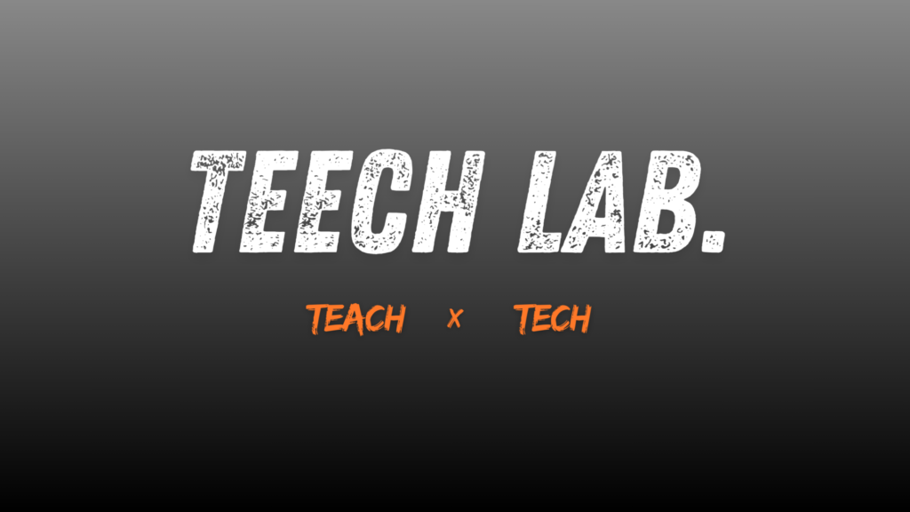 TEECH LAB.